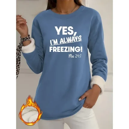 Women's  Fleece Lined Pullover Sweatshirt Pajamas Yes Im Cold  Letter Warm Casual Fuzzy Long Sleeve Crew Neck Round Neck Long Tops Street Casual Light Pink Black Dark Pink Blue Spring Fall Winter - Image 6