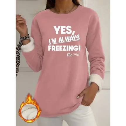 Women's  Fleece Lined Pullover Sweatshirt Pajamas Yes Im Cold  Letter Warm Casual Fuzzy Long Sleeve Crew Neck Round Neck Long Tops Street Casual Light Pink Black Dark Pink Blue Spring Fall Winter - Image 5